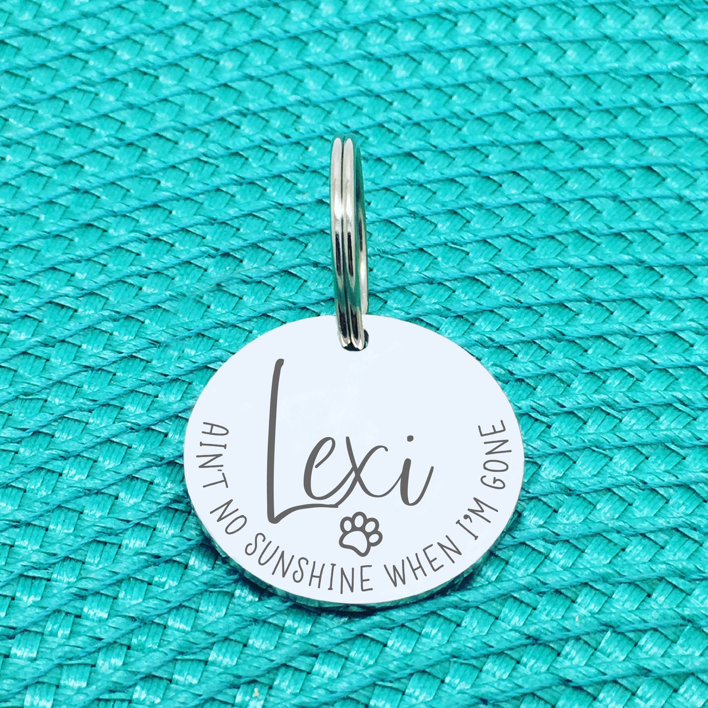 Personalised Pet Tag, 'Aint No Sunshine When I'm Gone' Design (Personalised Custom Engraved Dog Tag)