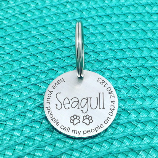 Matte Finish 'Have Your People Call My People' Personalised Dog Tag