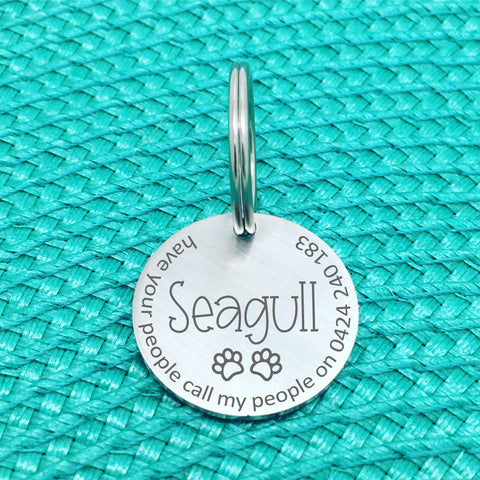 Matte Finish 'Have Your People Call My People' Personalised Dog Tag