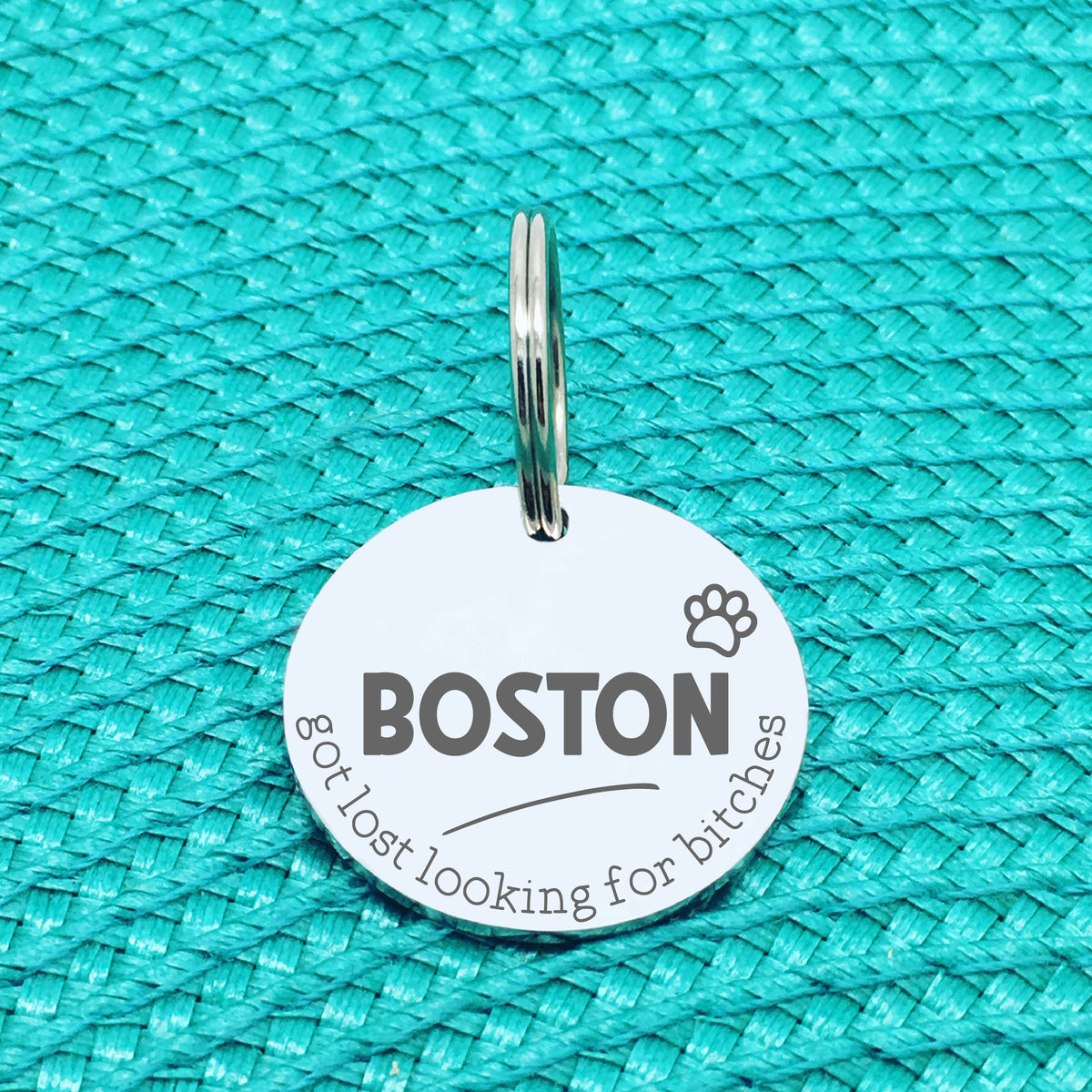 Personalised Pet Tag, 'Ziggy' Got Lost Looking For Bitches Design (Personalised Custom Engraved Dog Tag)