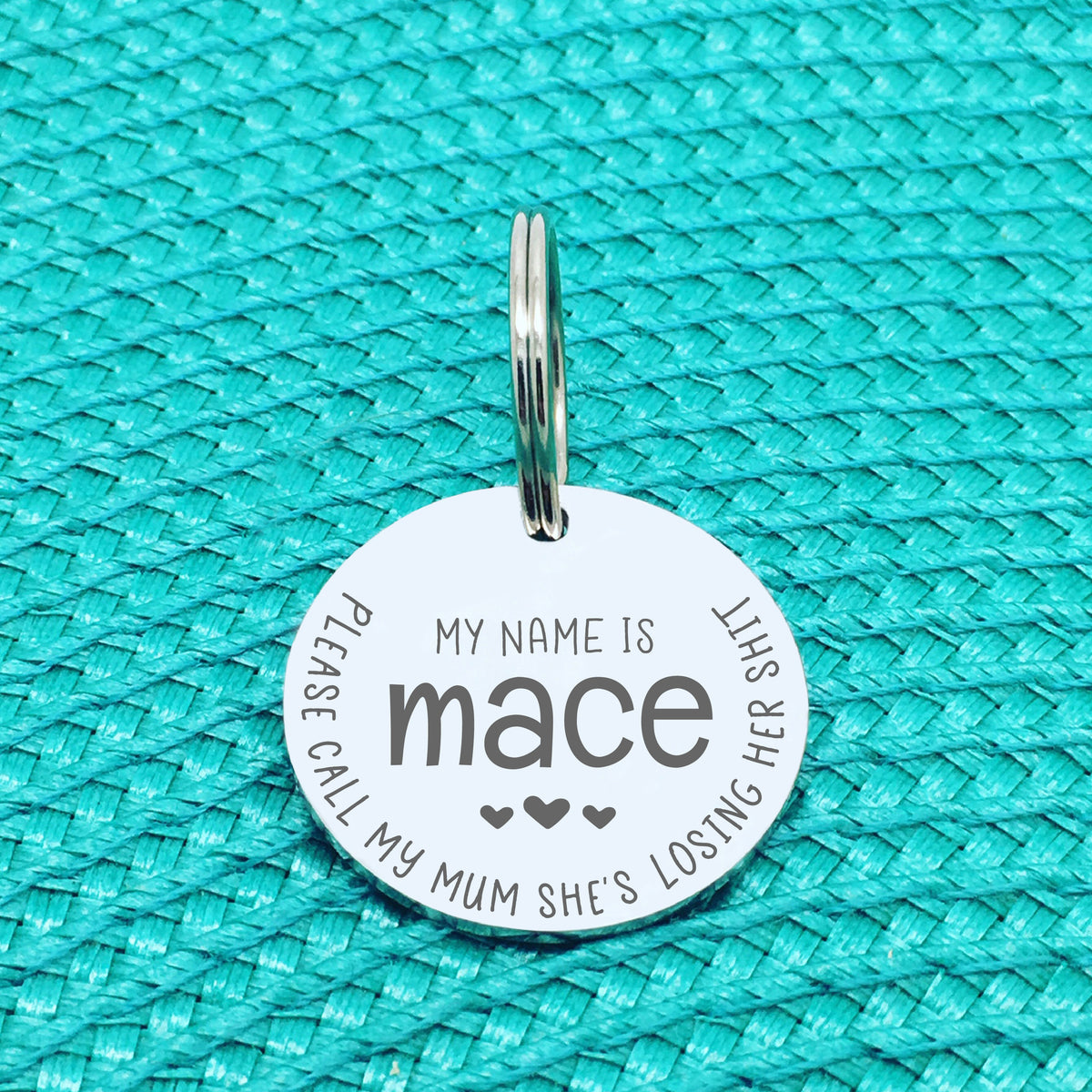 Engraved Personalised Pet Tag 'Please Call My Mom She's Losing Her Shit' Double Sided Dog Tag (Change Mum To Any Other Name)