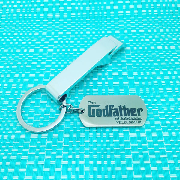 The Godfather Of, Personalised Godfather Keyring (Custom Godfather Gift, Add A Bottle Opener)