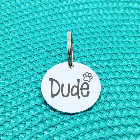 Custom Engraved Pet Name Tag (Personalised ID tag) - 'Dude' paw print design