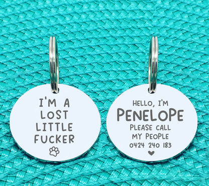 Custom Engraved Double Sided Pet Name Tag (Personalised ID tag) - 'Hallie' I'm a Lost Little Fucker Design