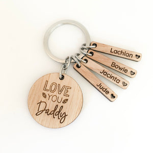 Love you Daddy personalised wooden keyring (dedicate to any name you like)