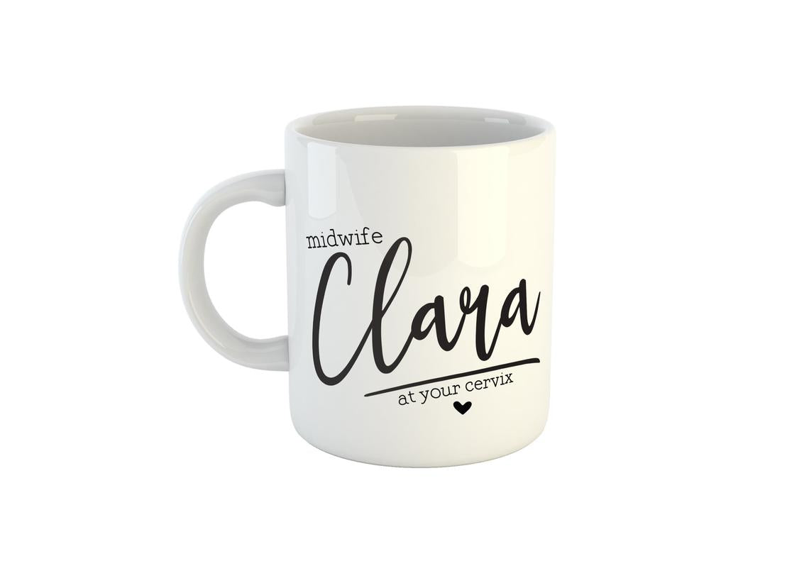Personalised Midwife Name Mug – Midwife At Your Cervix – Custom Midwife Gift – Minimalist Midwife Mug