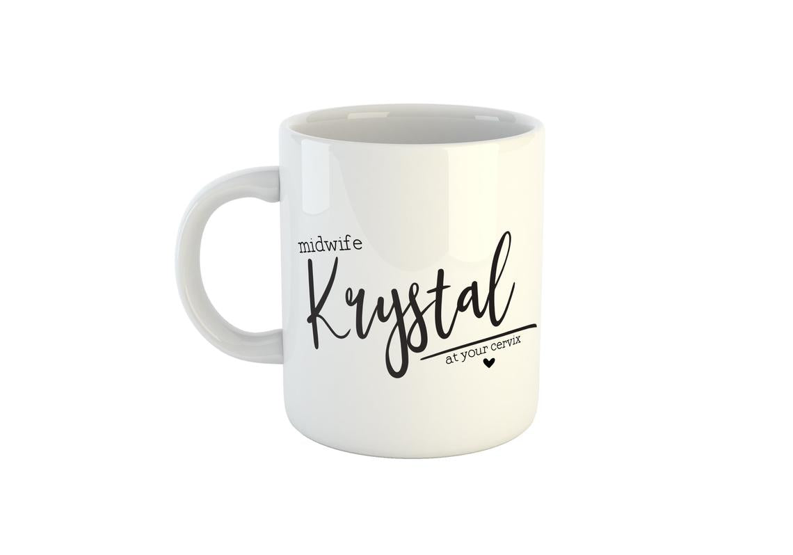 Personalised Midwife Name Mug – Midwife At Your Cervix – Custom Midwife Gift – Minimalist Midwife Mug