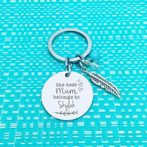 The Best Mum Belongs To Personalised Keyring (Change Mum to another name of your choosing)