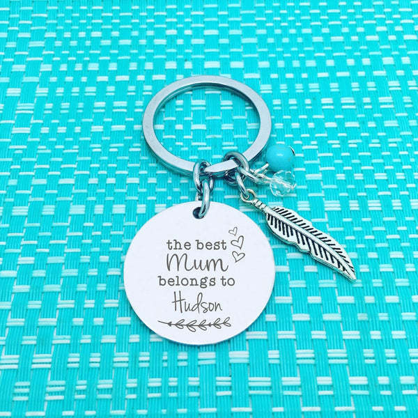 The Best Mum Belongs To Personalised Keyring (Change Mum to another name of your choosing)