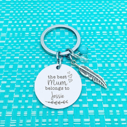 The Best Mum Belongs To Personalised Keyring (Change Mum to another name of your choosing)