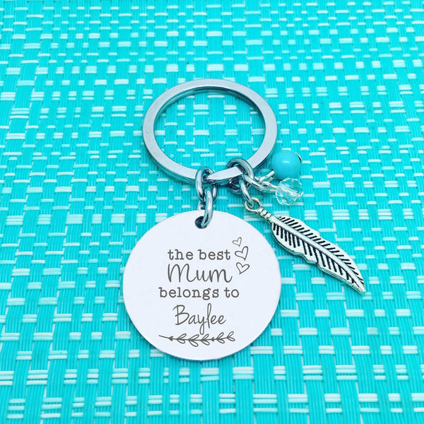 The Best Mum Belongs To Personalised Keyring (Change Mum to another name of your choosing)