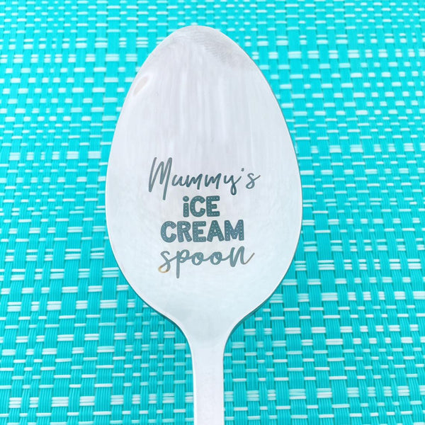 Mummy's Ice Cream Spoon (Personalise It With Any Name)