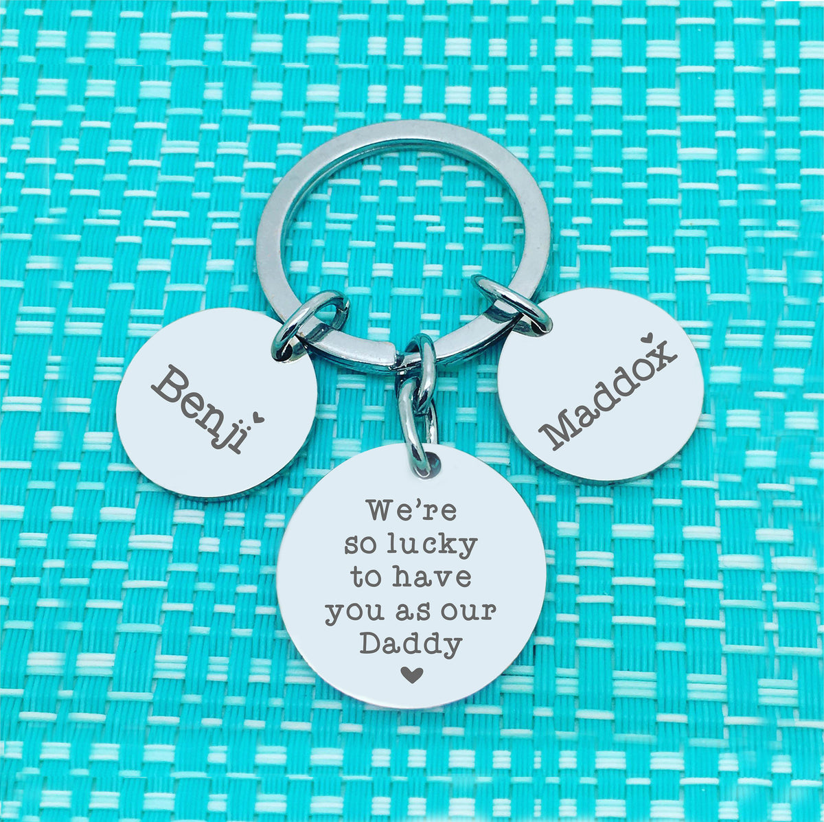 Personalised Keyring - We're Lucky To Have You As Our Daddy