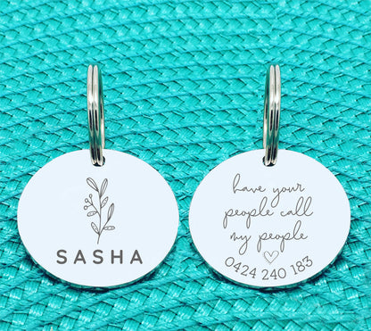Cute Floral Double Sided Dog Tag, Have Your People Call My People, Available in Rose Gold or Silver