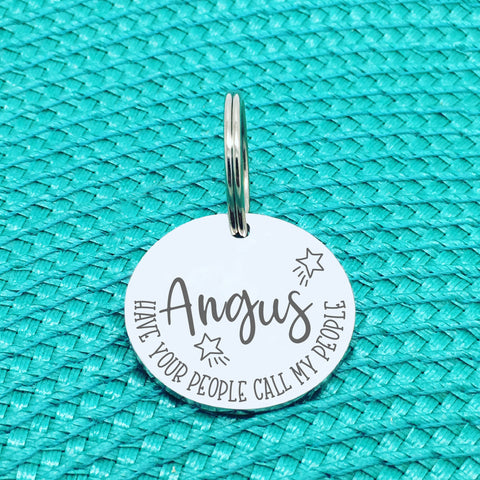 Personalised Pet Tag - Have Your People Call My People, 'Angus' Star Design (Custom Engraved Silver Dog Tag, Dog Name Tags)