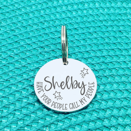 Personalised Pet Tag - Have Your People Call My People, 'Angus' Star Design (Custom Engraved Silver Dog Tag, Dog Name Tags)
