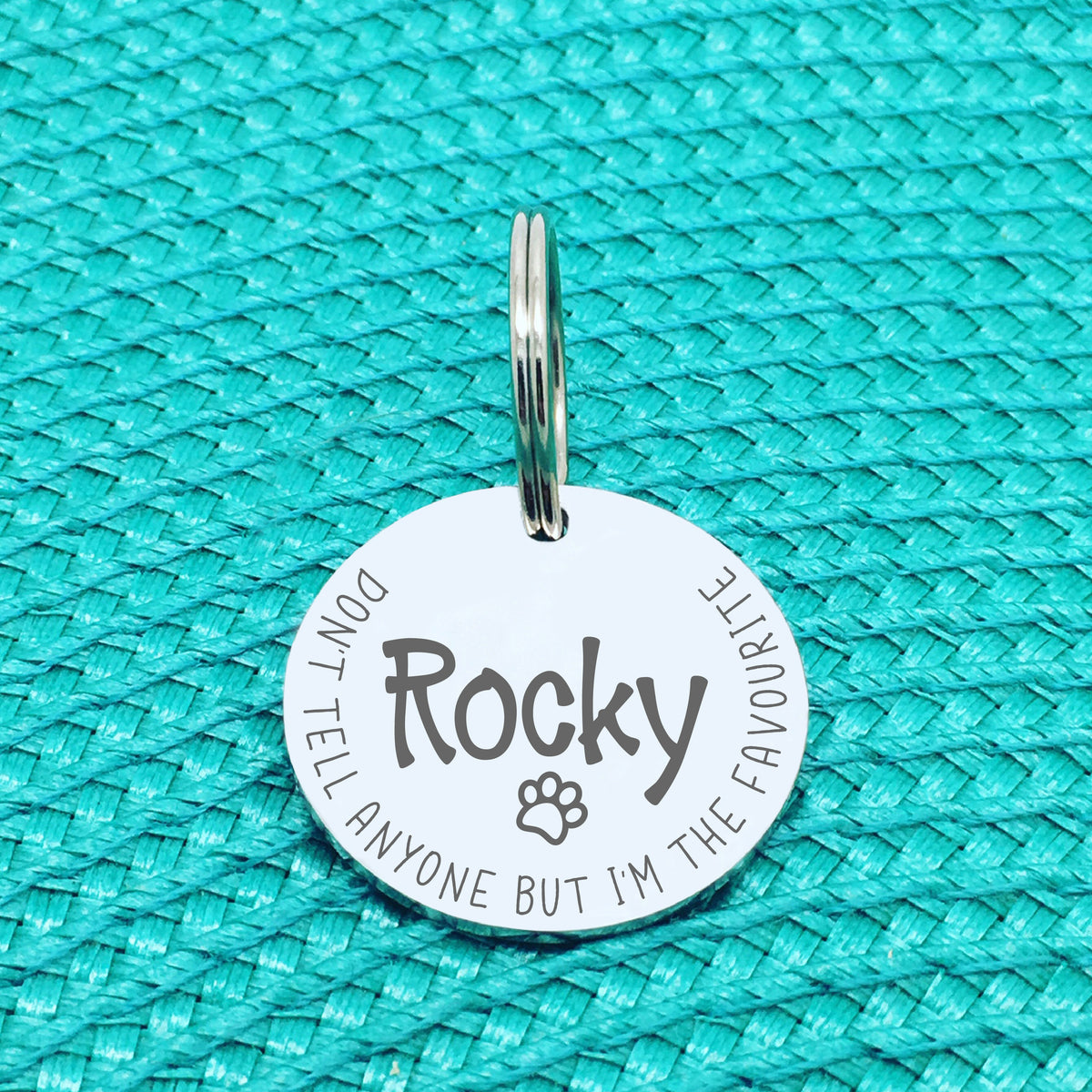 Personalised Pet Tag - Don't Tell Anyone But I'm The Favourite Design (Custom Engraved Silver Dog Tag, Dog Name Tags)