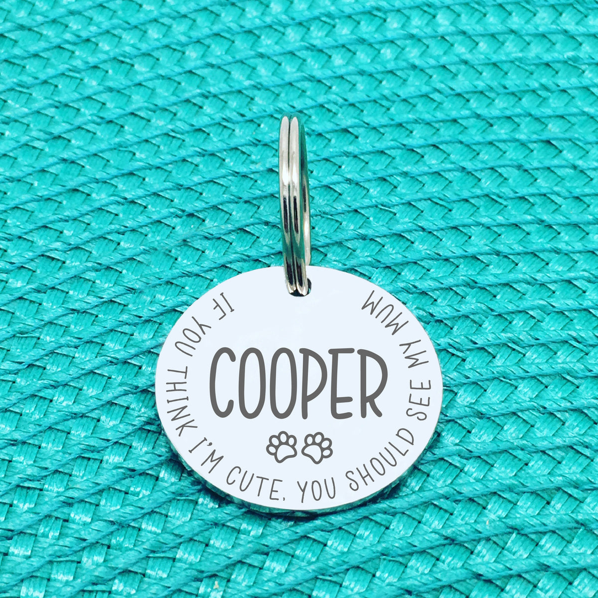 Personalised Pet Tag - If You Think I'm Cute You Should See My Mum Design (Custom Engraved Silver Dog Tag, Dog Name Tags)