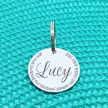 Personalised Pet Tag, Got Lost Looking For Bitches, Please Call Design (Custom Engraved Dog Tag)