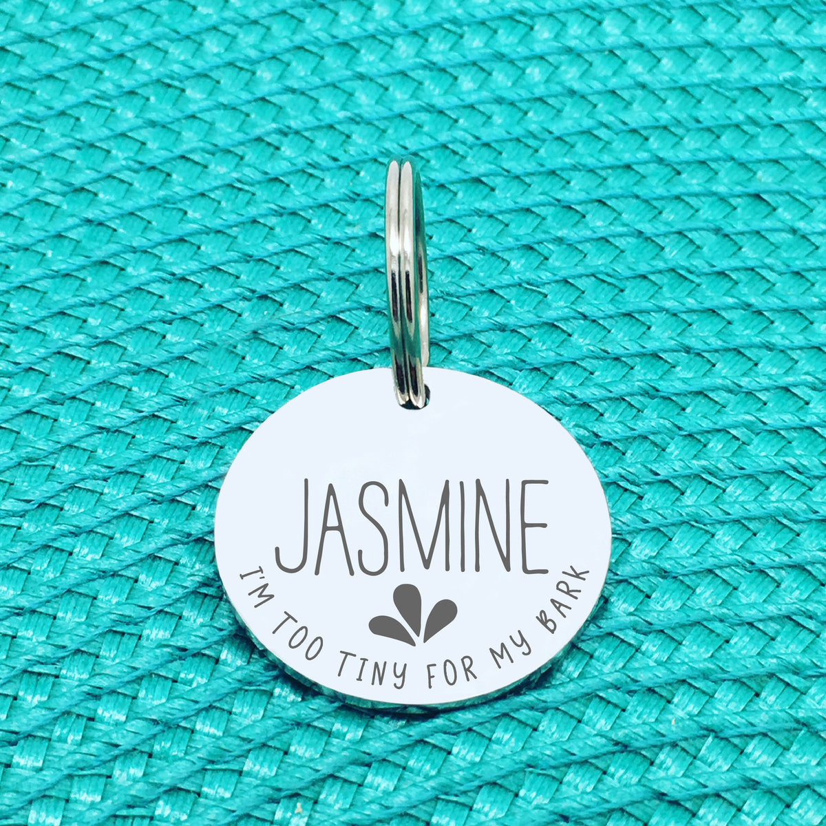 Engraved Personalised Pet Tag, I'm Too Tiny For My Bark Design (Personalised Custom Engraved Dog Tag)