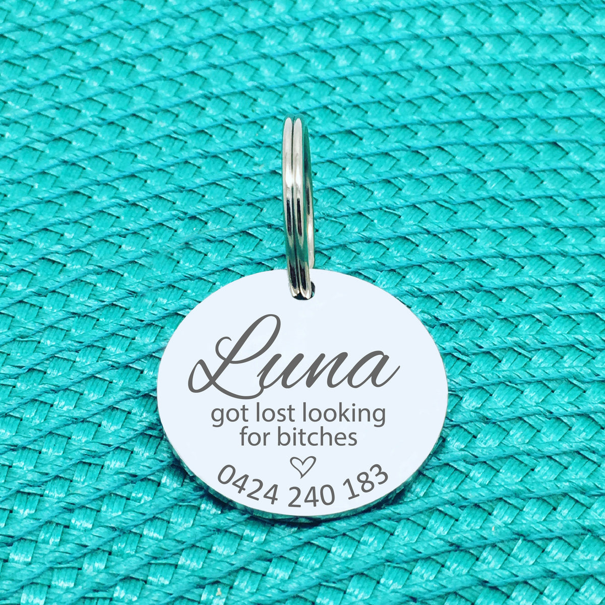 Personalised Pet Tag, Got Lost Looking for Bitches 'Niko' Design (Personalised Custom Engraved Dog Tag)