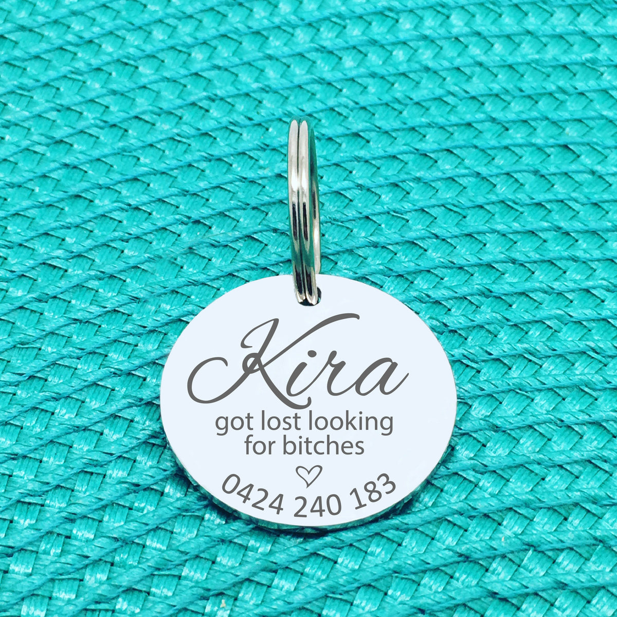 Personalised Pet Tag, Got Lost Looking for Bitches 'Niko' Design (Personalised Custom Engraved Dog Tag)