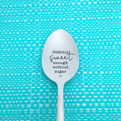 Sweet Enough Without Sugar Personalised Spoon (Unique Couple Gift, Personalised Gift for Him)