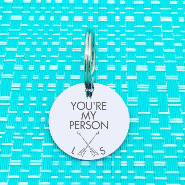 You're My Person, Personalised Engraved Metal Keyring with your intials. Valentine Gift Idea!