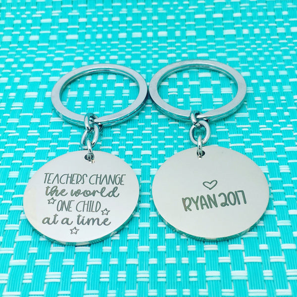 Teachers Change The World Double Sided Personalised Keyring (Add Your Message To The Back)