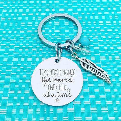 Teachers Change The World Double Sided Personalised Keyring (Add Your Message To The Back)