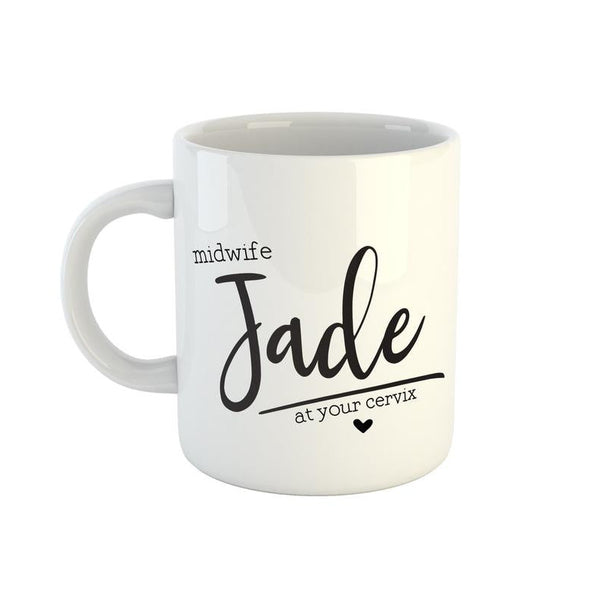 Personalised midwife name mug minimalist design at your cervix