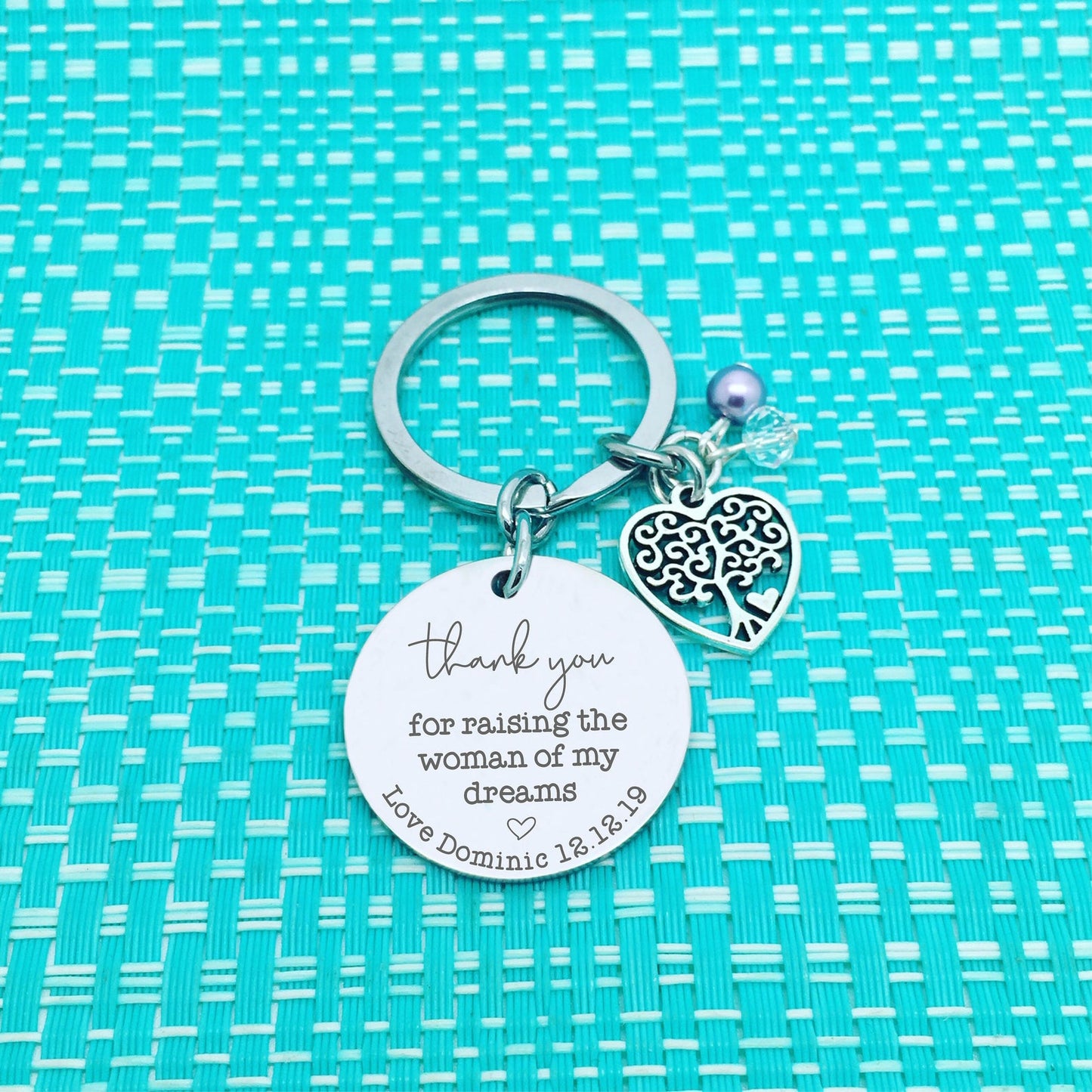 Thank You For Raising The Man Of My Dreams Personalised Keyring / Thank You For Raising The Woman Of My Dreams
