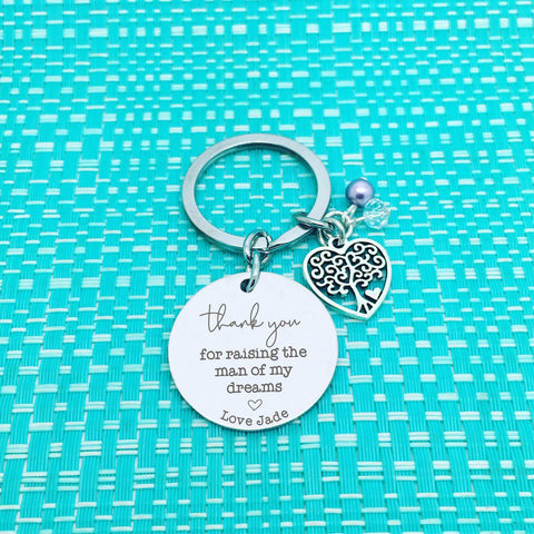 Thank You For Raising The Man Of My Dreams Personalised Keyring / Thank You For Raising The Woman Of My Dreams
